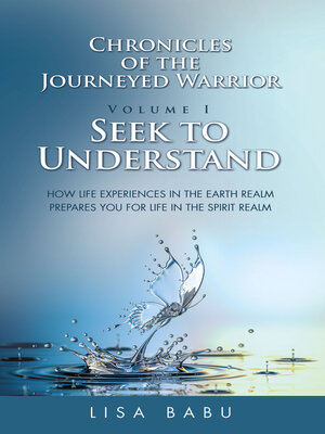 cover image of Chronicles of the Journeyed Warrior Volume I Seek to Understand